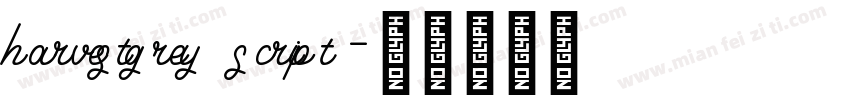 harvestgrey script字体转换